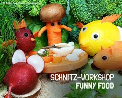 funnyfood – Schnitz-Workshop