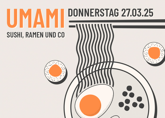 KI generiert: Ein Poster mit "UMAMI", Illustrationen von Ramen und Text: "Donnerstag 27.03.25, Sushi, Ramen und Co".
