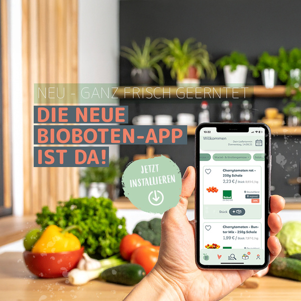 Ein Handy zeigt eine App, daneben Text: "Die neue Bioboten-App ist da! Jetzt downloaden".