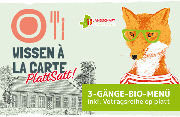 KI generiert: Fuchs mit Brille auf Plakat mit Text: "WISSEN À LA CARTE PlattSatt! 3-GÄNGE-BIO-MENÜ inkl. Votragsreihe op platt".