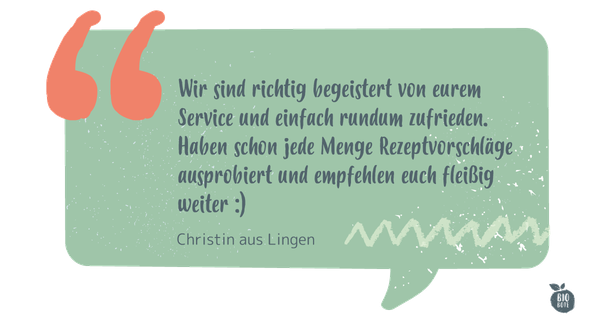 Sprechblase mit einem Kundenlob: "Wir sind richtig begeistert von eurem Service und einfach rundum zufrieden..."