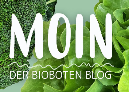 Moin - der Biobo0ten Blog