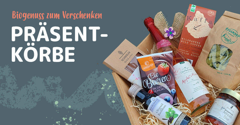 Bio Präsentkörbe zum verschenken